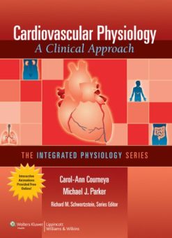 Cardiovascular Physiology: A Clinical Approach (Integrated Physiology) (Original PDF from Publisher)
