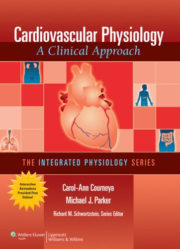 Cardiovascular Physiology: A Clinical Approach (Integrated Physiology) (Original PDF from Publisher)