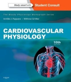 Cardiovascular Physiology: Mosby Physiology Monograph Series 10th (Original PDF from Publisher)
