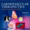 Cardiovascular Therapeutics – A Companion to Braunwald’s Heart Disease 4th (Original PDF from Publisher)