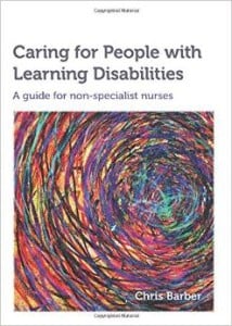 Caring for People with Learning Disabilities: A guide for non-specialist nurses