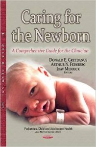 Caring for the Newborn: A Comprehensive Guide for the Clinician