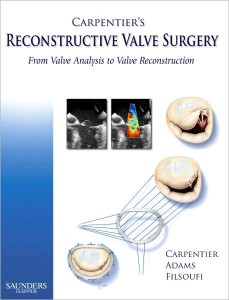 Carpentier’s Reconstructive Valve Surgery, 1e (Original PDF from Publisher)