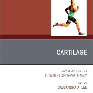 Cartilage, An Issue of Clinics in Sports Medicine (The Clinics: Orthopedics, Volume 44-3) (Original PDF from Publisher)