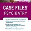 Case Files Psychiatry, Fourth Edition (LANGE Case Files)