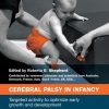 Cerebral Palsy in Infancy: targeted activity to optimize early growth and development (Original PDF from Publisher)