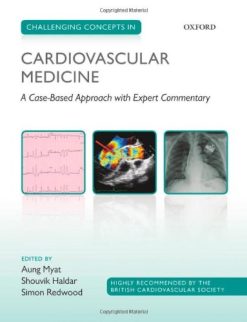 Challenging Concepts in Cardiovascular Medicine: A Case-Based Approach with Expert Commentary (Original PDF from Publisher)