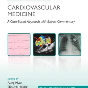 Challenging Concepts in Cardiovascular Medicine: A Case-Based Approach with Expert Commentary (Original PDF from Publisher)