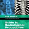 Chapman & Nakielny’s Guide to Radiological Procedures: Expert Consult – Online and Print, 6e (Original PDF from Publisher)
