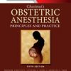 Chestnut’s Obstetric Anesthesia: Principles and Practice, 5th Edition (Original PDF from Publisher)