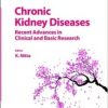 Chronic Kidney Diseases – Recent Advances in Clinical and Basic Research (Contributions to Nephrology, Vol. 185)