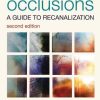 Chronic Total Occlusions: A Guide to Recanalization, 2e (Original PDF from Publisher)