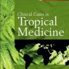 Clinical Cases in Tropical Medicine (Original PDF from Publisher)