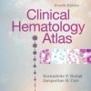 Clinical Hematology Atlas, 4e (Original PDF from Publisher)