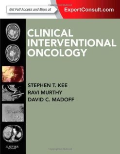 Clinical Interventional Oncology: Expert Consult – Online and Print (Original PDF from Publisher)
