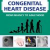 Clinical Management of Congenital Heart Disease from Infancy to Adulthood (Original PDF from Publisher)