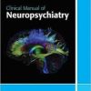 Clinical Manual of Neuropsychiatry (Original PDF from Publisher)