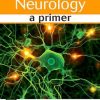 Clinical Neurology: A Primer (Original PDF from Publisher)