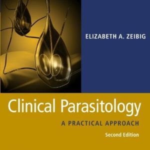 Clinical Parasitology – A Practical Approach (Original PDF from Publisher)
