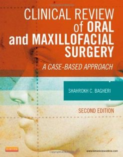 Clinical Review of Oral and Maxillofacial Surgery: A Case-based Approach, 2e (Original PDF from Publisher)