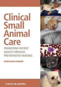 Clinical Small Animal Care: Promoting Patient Health through Preventative Nursing (Original PDF from Publisher)