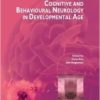 Cognitive and behavioural neurology in developmental age