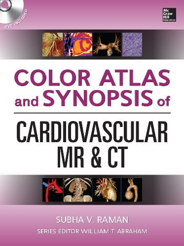 Color Atlas and Synopsis of Cardiovascular MR and CT (Original PDF from Publisher)