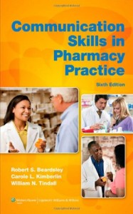 Communication Skills in Pharmacy Practice: A Practical Guide for Students and Practitioners, 6e (Original PDF from Publisher)