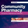 Community Pharmacy: Symptoms, Diagnosis and Treatment, 3e (Original PDF from Publisher)
