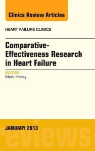 Comparative-Effectiveness Research in Heart Failure, An Issue of Heart Failure Clinics (The Clinics: Internal Medicine) (Original PDF from Publisher)