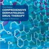 Comprehensive Dermatologic Drug Therapy: Expert Consult – Online and Print, 3rd (Original PDF from Publisher)
