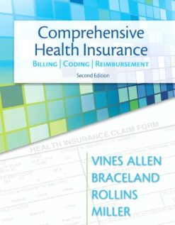 Comprehensive Health Insurance: Billing, Coding & Reimbursement (2nd Edition)