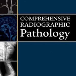 Comprehensive Radiographic Pathology, 5e (Original PDF from Publisher)