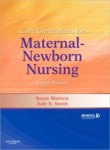 Core Curriculum for Maternal-Newborn Nursing, 4th Editon (Original PDF from Publisher)