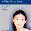 Cosmetic Surgery of the Asian Face 2nd edition (Original PDF from Publisher)