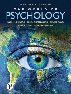 The World of Psychology, Ninth Canadian Edition (Original PDF from Publisher)