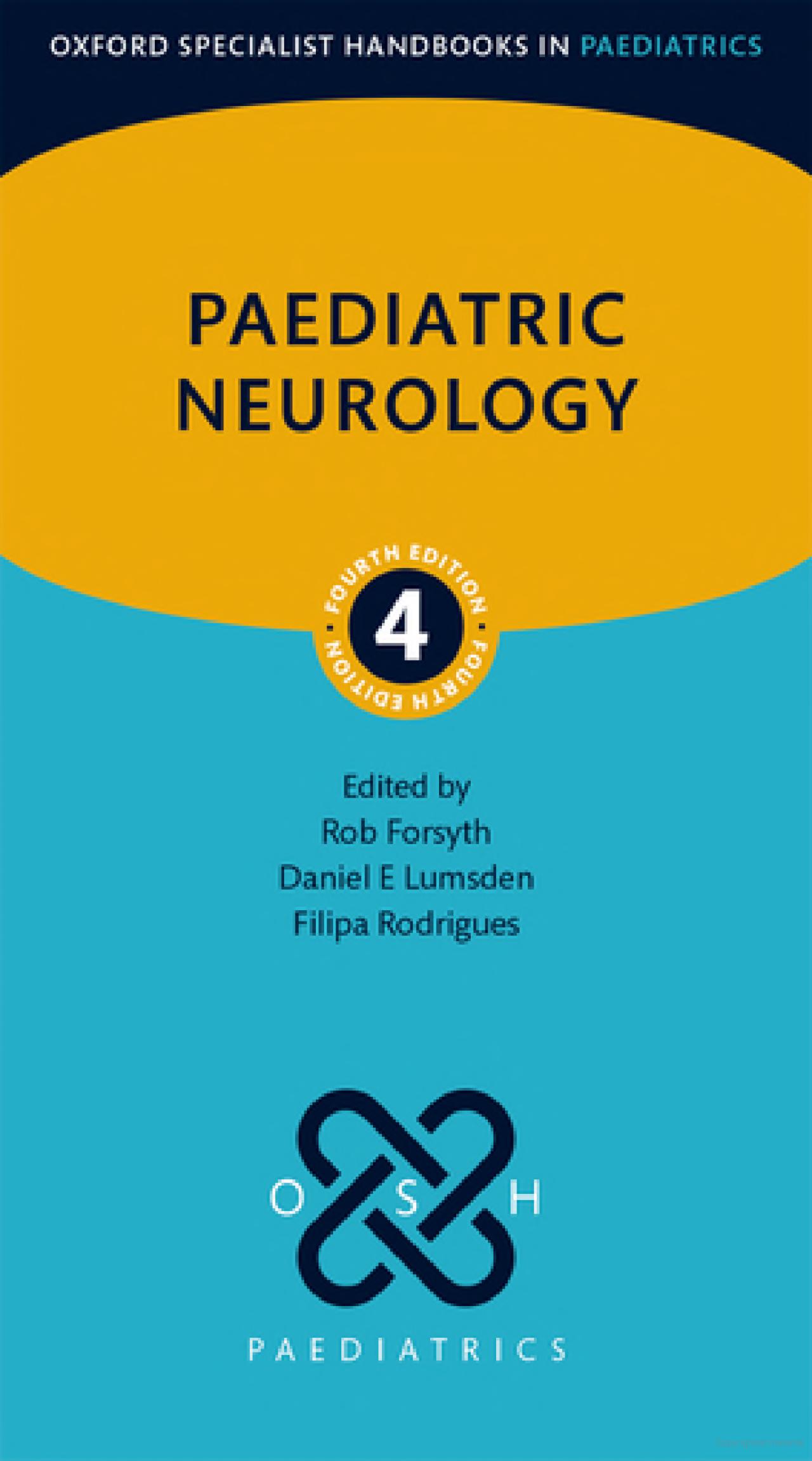 Paediatric Neurology, 4th edition (Original PDF from Publisher)