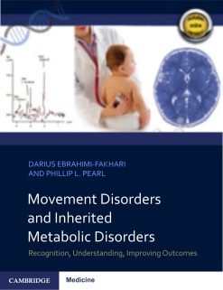 Movement Disorders and Inherited Metabolic Disorders: Recognition, Understanding, Improving Outcomes (Original PDF from Publisher)