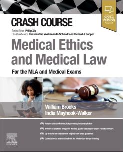 Crash Course Medical Ethics and Medical Law: For the MLA and Medical Exams (True PDF from Publisher)