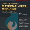 Creasy and Resnik’s Maternal-Fetal Medicine: Principles and Practice, 7th Edition (Original PDF from Publisher)