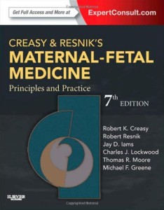 Creasy and Resnik’s Maternal-Fetal Medicine: Principles and Practice, 7th Edition (Original PDF from Publisher)