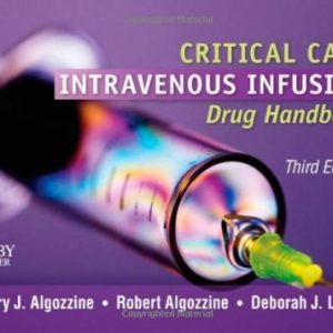 Critical Care Intravenous Infusion Drug Handbook 3e (Original PDF from Publisher)