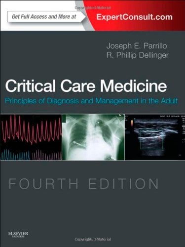 Critical Care Medicine: Principles of Diagnosis and Management in the Adult, 4e (ORIGINAL PDF from Publisher)