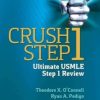 Crush Step 1: The Ultimate USMLE Step 1 Review (ORIGINAL PDF)