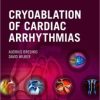 Cryoablation of Cardiac Arrhythmias: Expert Consult – Online and Print, 1e (Expert Consult Title: Online + Print) 1 Har/Psc Edition (Original PDF from Publisher)