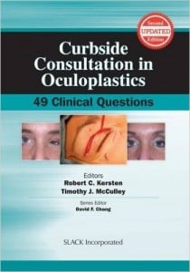 Curbside Consultation in Oculoplastics: 49 Clinical Questions, Second Edition
