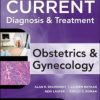 Current Diagnosis & Treatment Obstetrics & Gynecology 11th (Original PDF from Publisher)