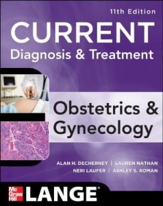 Current Diagnosis & Treatment Obstetrics & Gynecology 11th (Original PDF from Publisher)