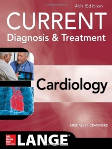Current Diagnosis and Treatment Cardiology, 4th Edition (Original PDF from Publisher)