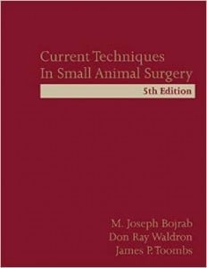 Current Techniques in Small Animal Surgery, Fifth Edition